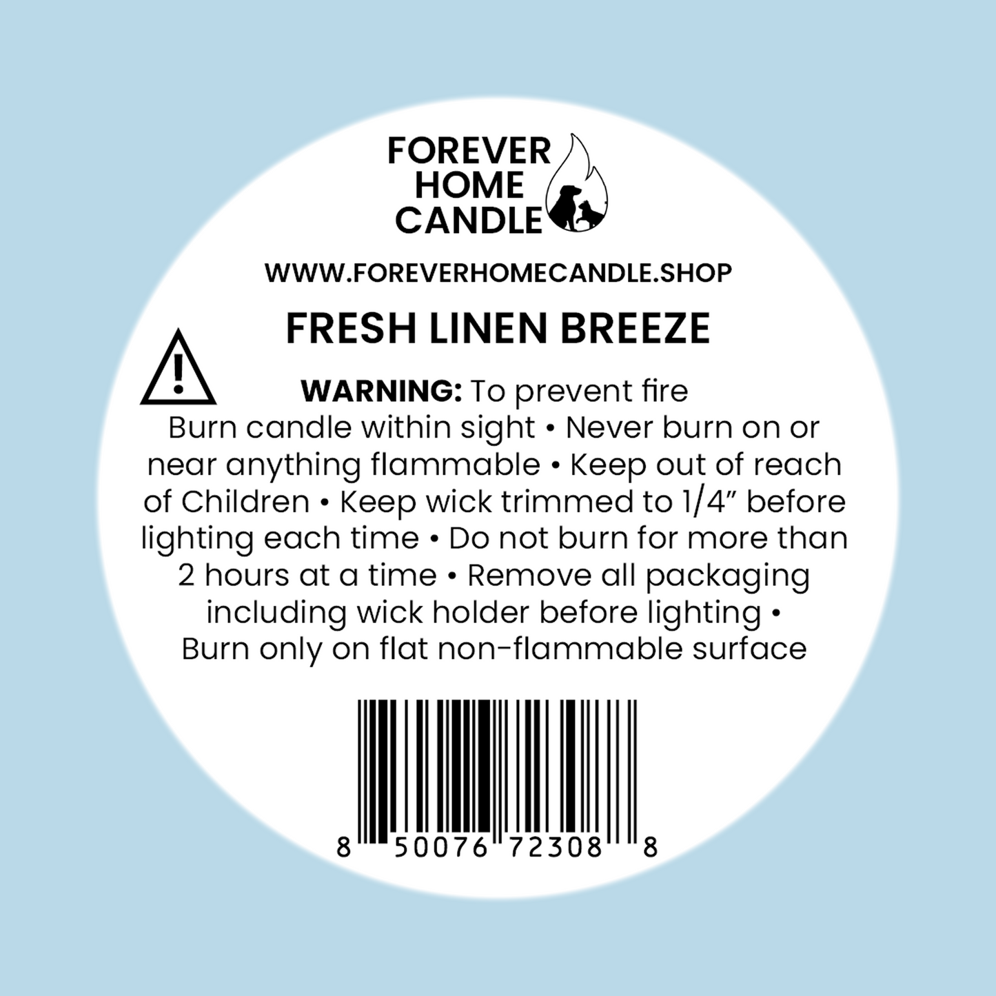 Forever Home Candle label for 'Fresh Linen Breeze' with warning and usage instructions on a light blue background.