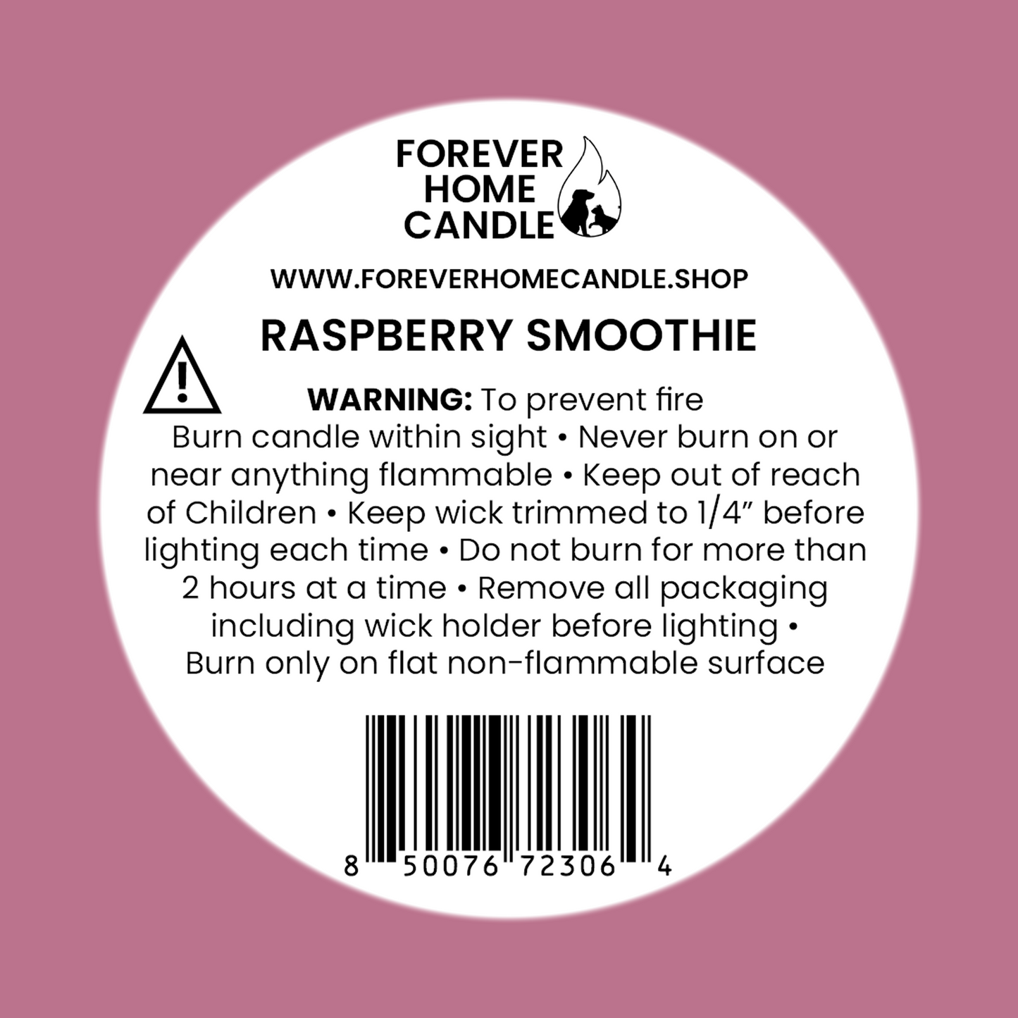 Forever Home Candle label for Raspberry Smoothie candle on a pink background