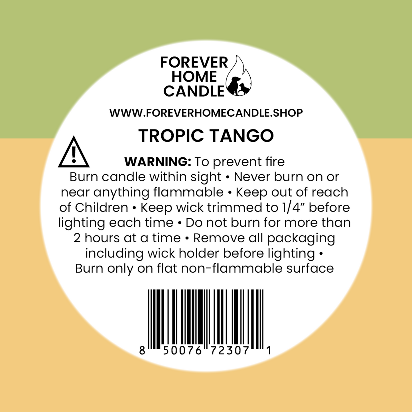 Forever Home Candle label for Tropic Tango candle with warning and branding information.
