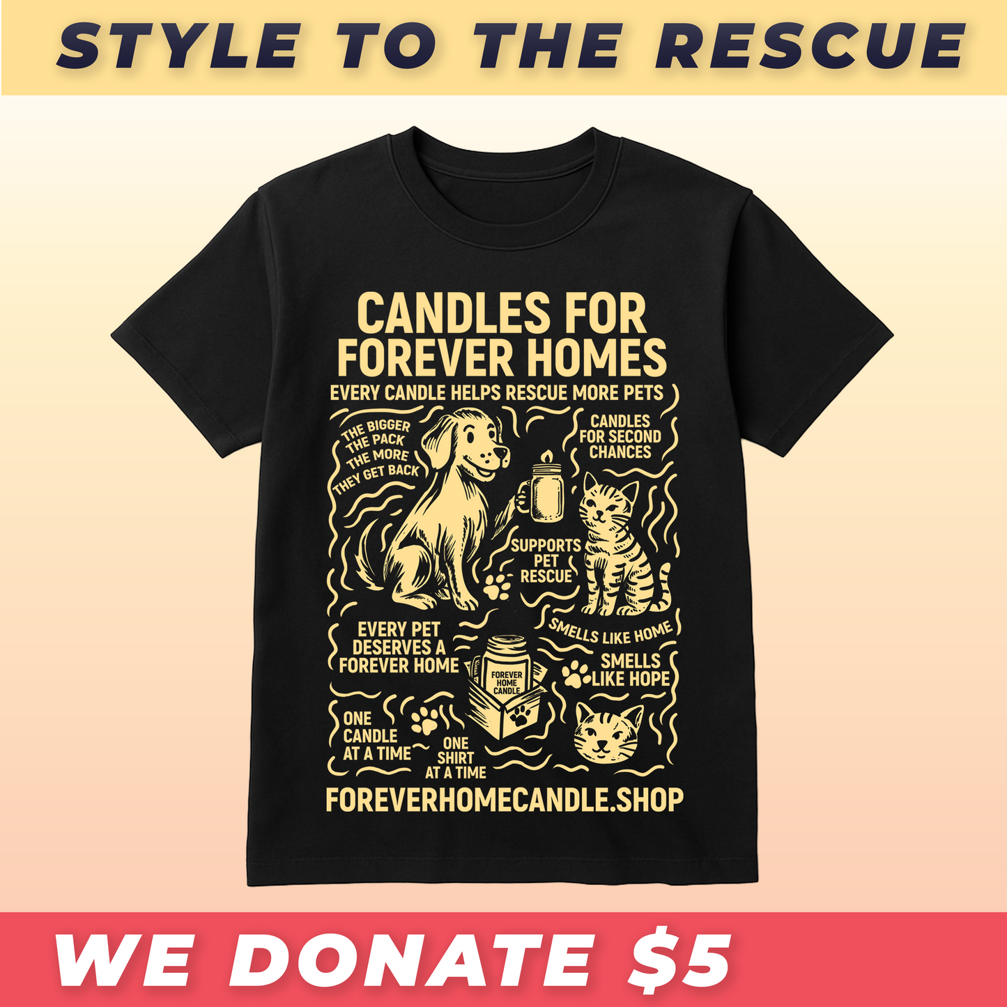Rescue More Pets – Forever Home Candle Tee