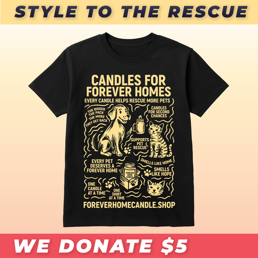 Rescue More Pets – Forever Home Candle Tee